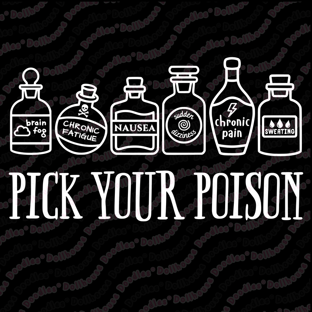 Unisex DryBlend® Classic Tee - 'Pick Your Poison' T-Shirt