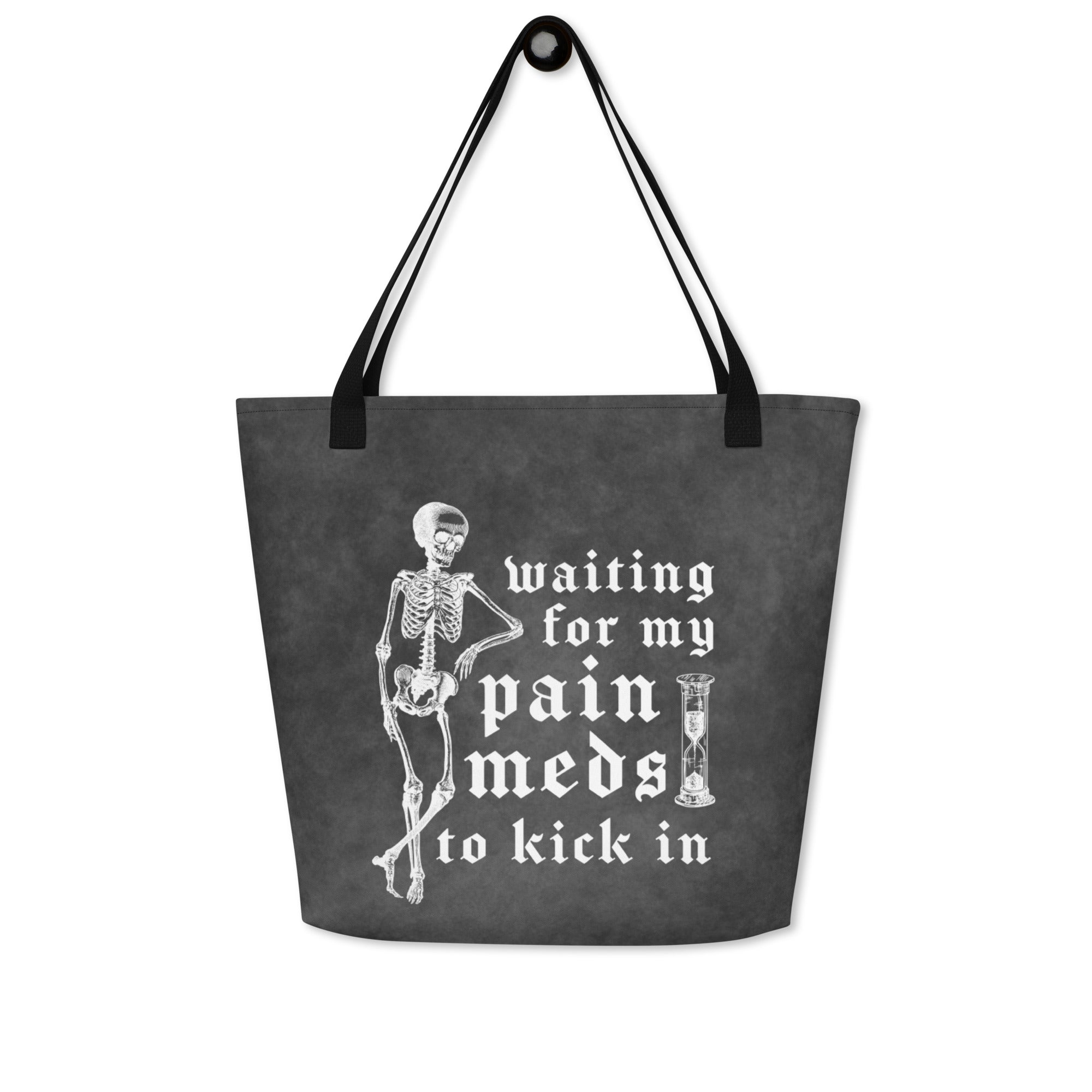 XL Tote Bag with Pocket - 'Pain Meds' Tote Bag