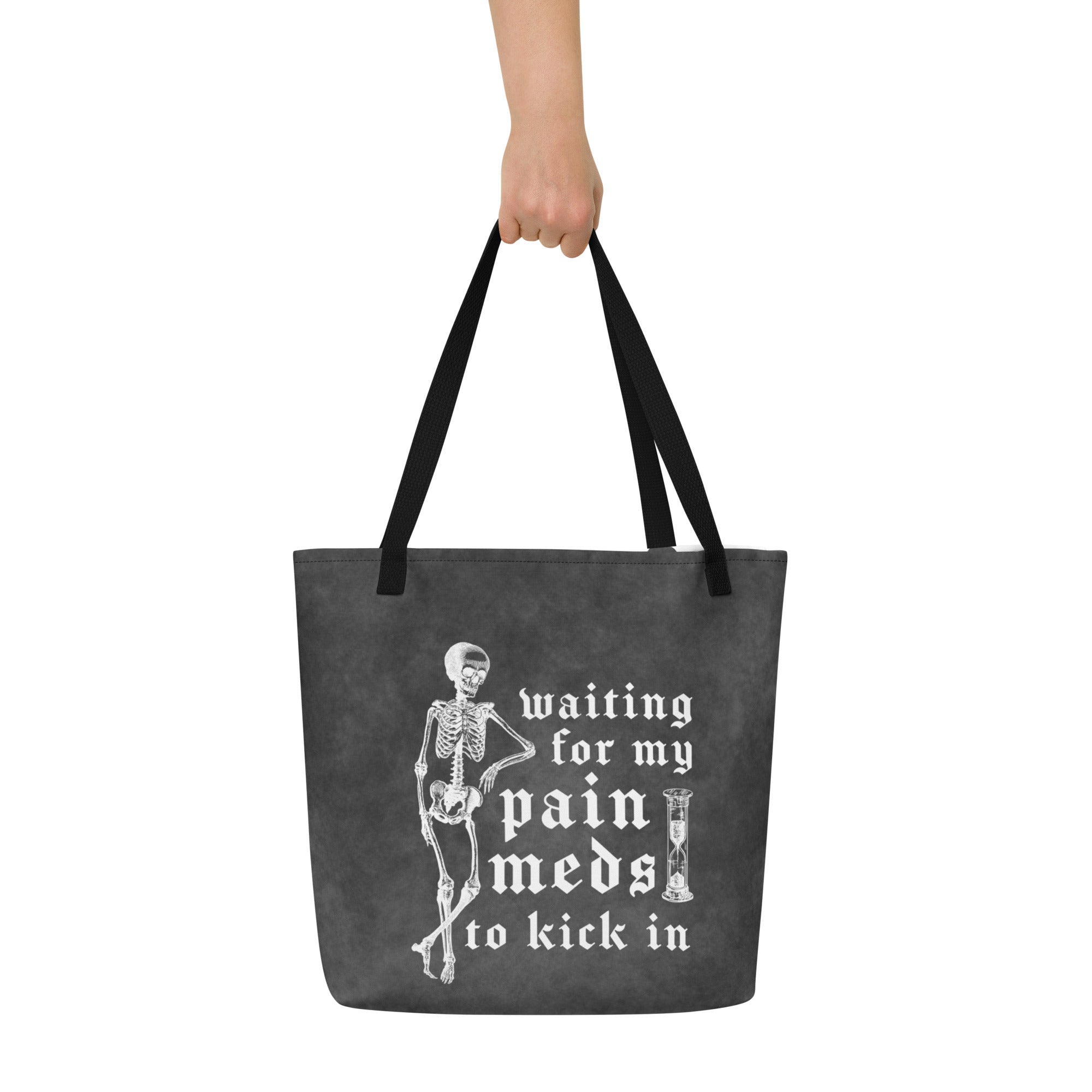XL Tote Bag with Pocket - 'Pain Meds' Tote Bag