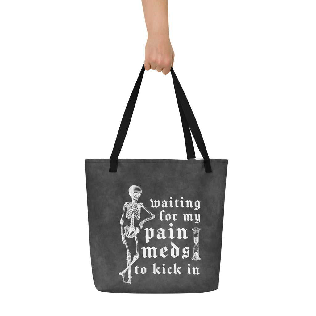 XL Tote Bag with Pocket - 'Pain Meds' Tote Bag