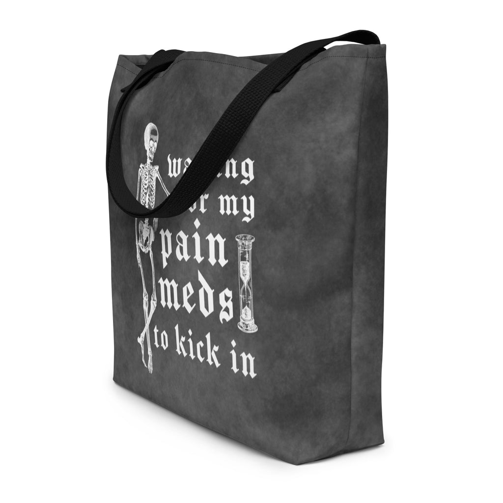 XL Tote Bag with Pocket - 'Pain Meds' Tote Bag