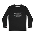 Unisex Long Sleeve Tee - 'You Wouldn't Happen To Have A Cigarette' Long Sleeve T-Shirt