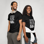 Unisex DryBlend® Classic Tee - 'Nah' T-Shirt