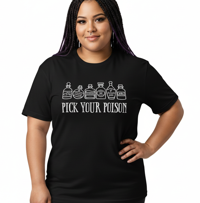 Unisex DryBlend® Classic Tee - 'Pick Your Poison' T-Shirt