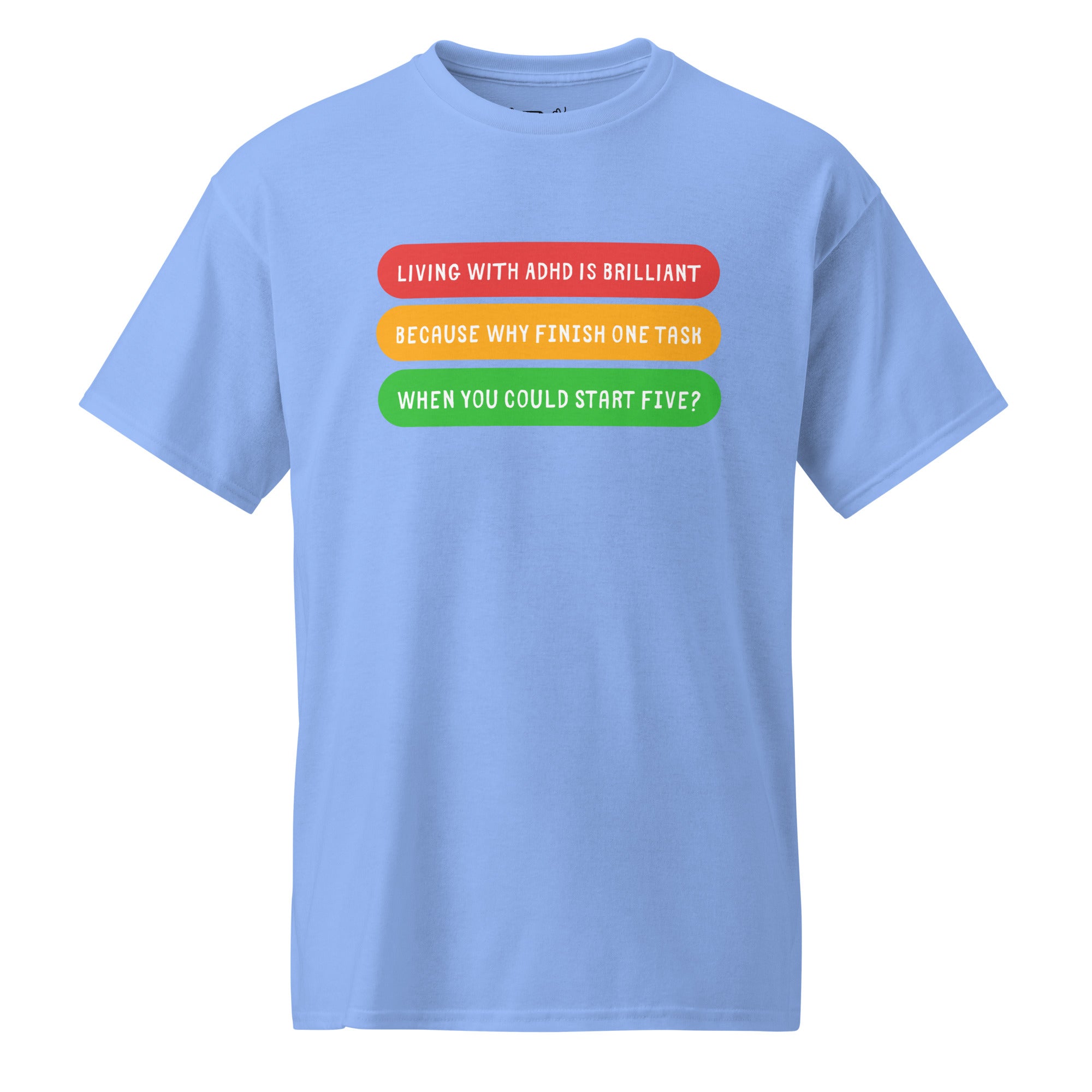 Unisex DryBlend® Classic Tee - 'Living With ADHD' Carolina Blue T-Shirt