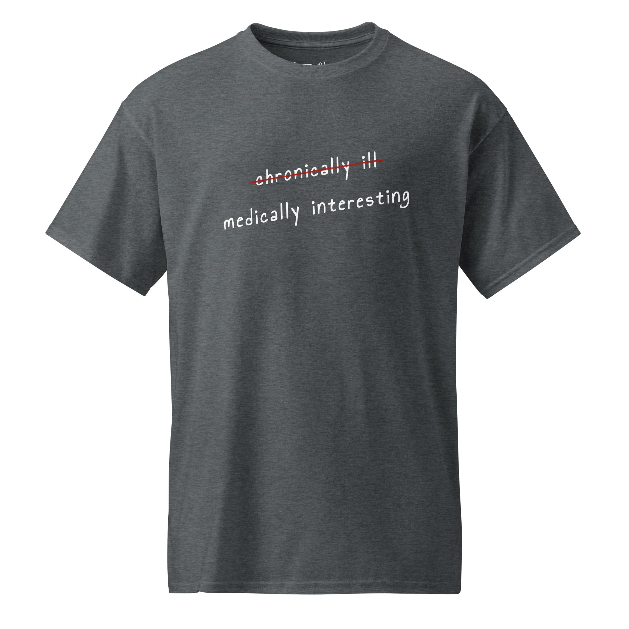 Unisex DryBlend® Classic Tee - 'Medically Interesting' Dark Heather T-Shirt