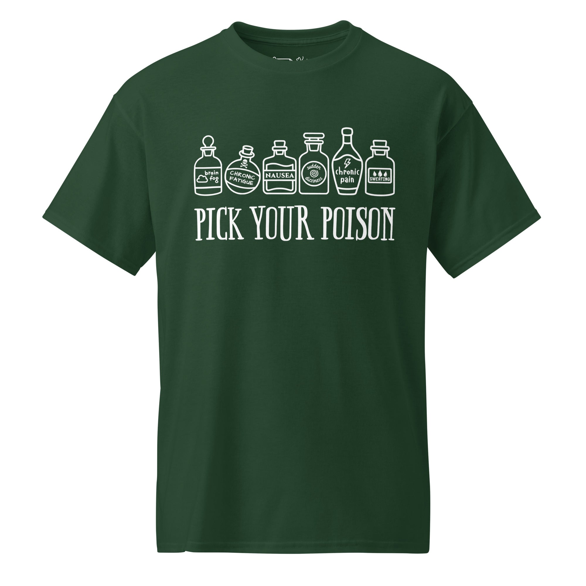 Unisex DryBlend® Classic Tee - 'Pick Your Poison' Forest Green T-Shirt