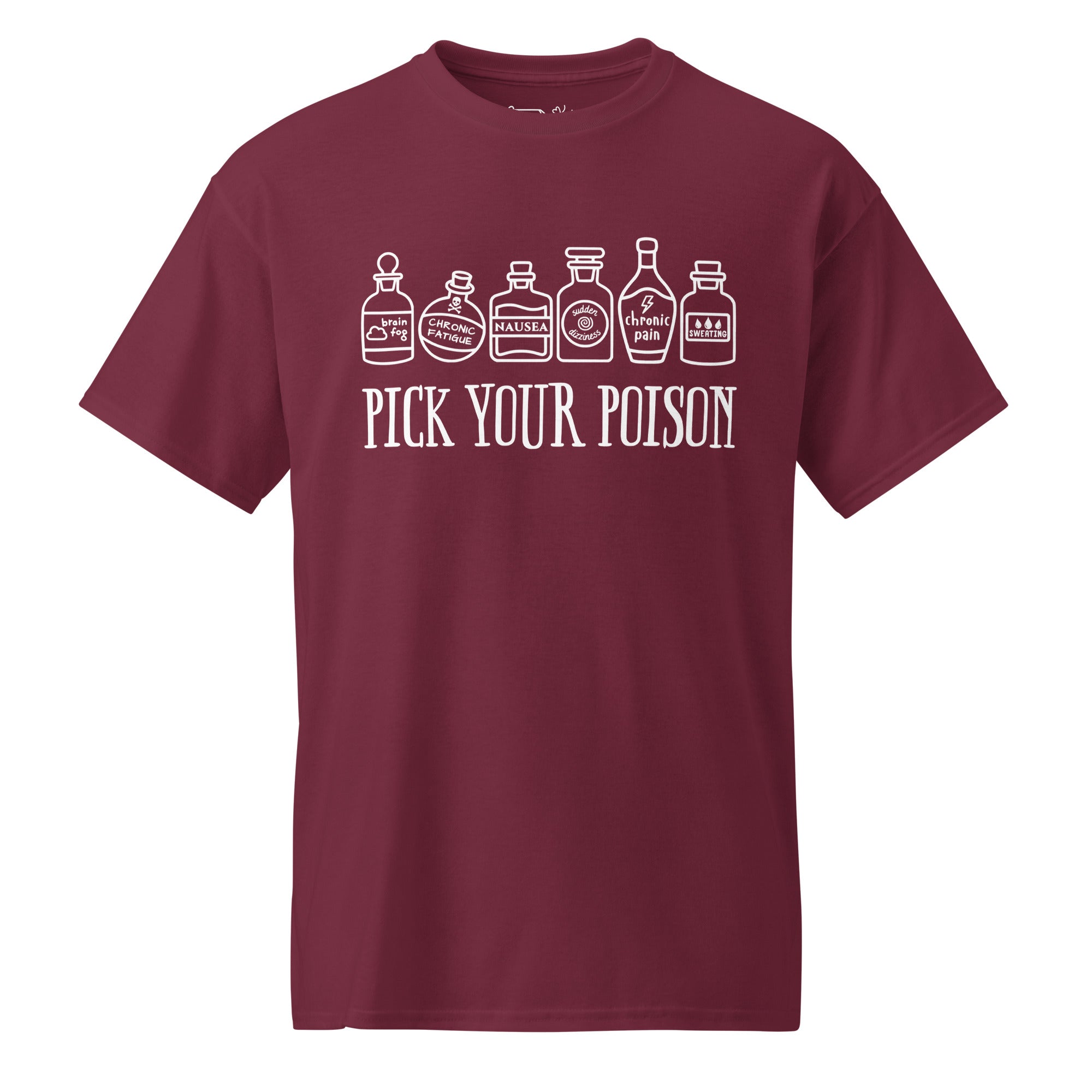 Unisex DryBlend® Classic Tee - 'Pick Your Poison' Maroon T-Shirt