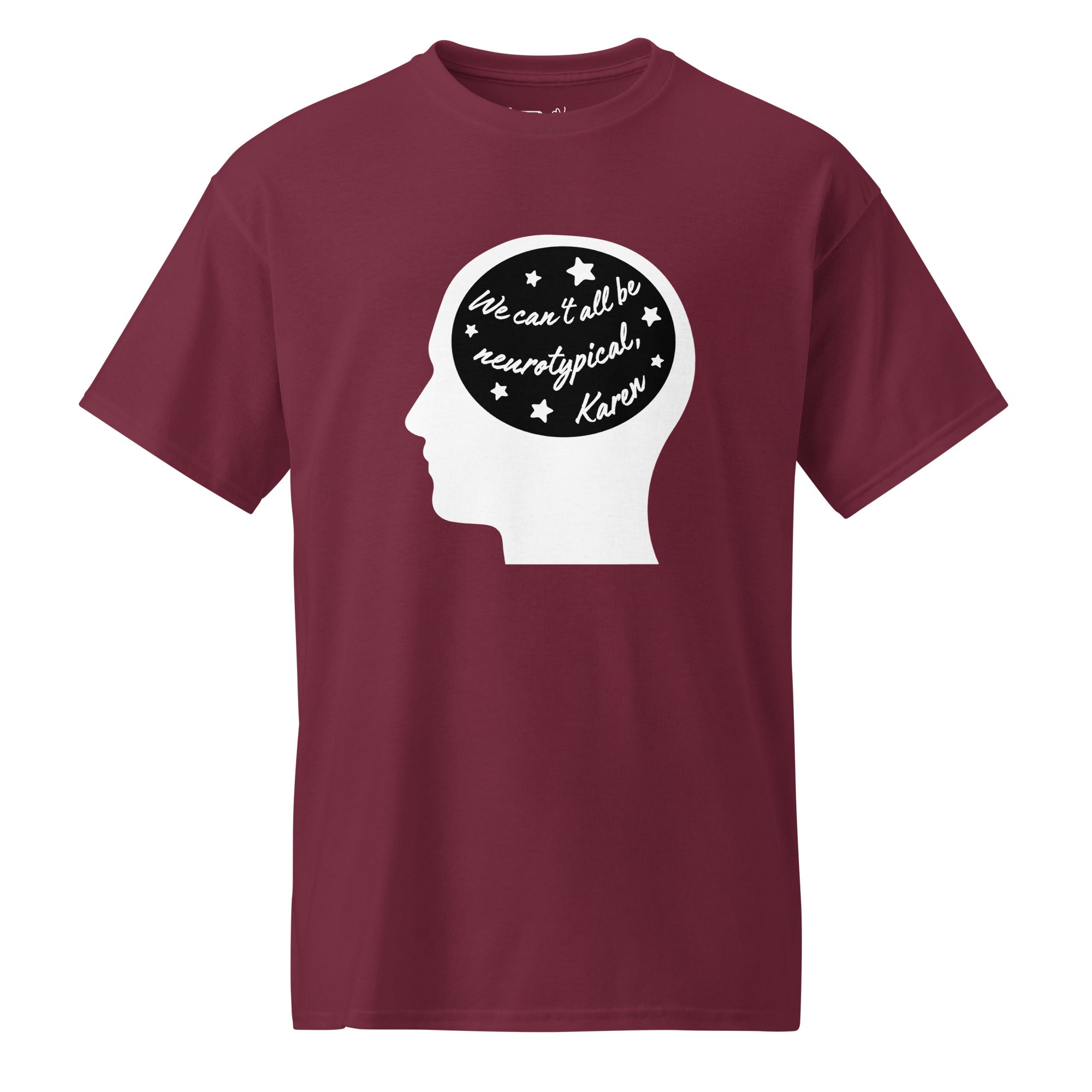 Unisex DryBlend® Classic Tee - 'Neurotypical Karen' Maroon T-Shirt