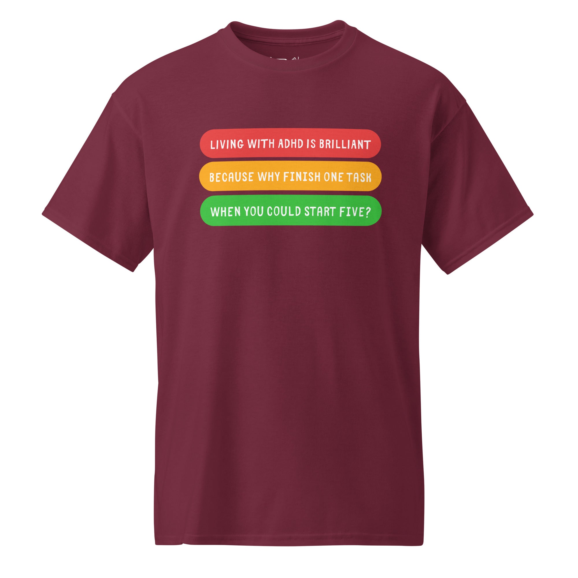 Unisex DryBlend® Classic Tee - 'Living With ADHD' Maroon T-Shirt