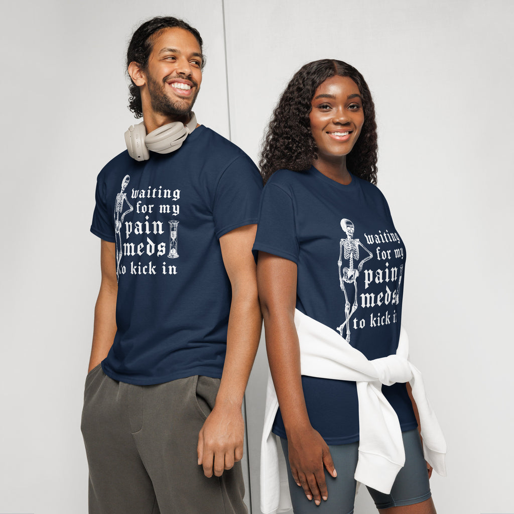 Unisex DryBlend® Classic Tee - 'Pain Meds' T-Shirt